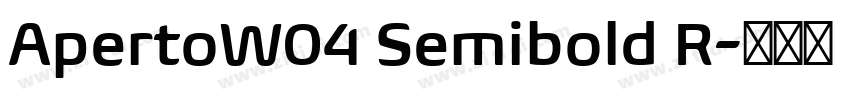 ApertoW04 Semibold R字体转换 ApertoW04 Semibold R字体转换